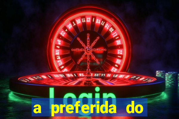 a preferida do terceiro mestre